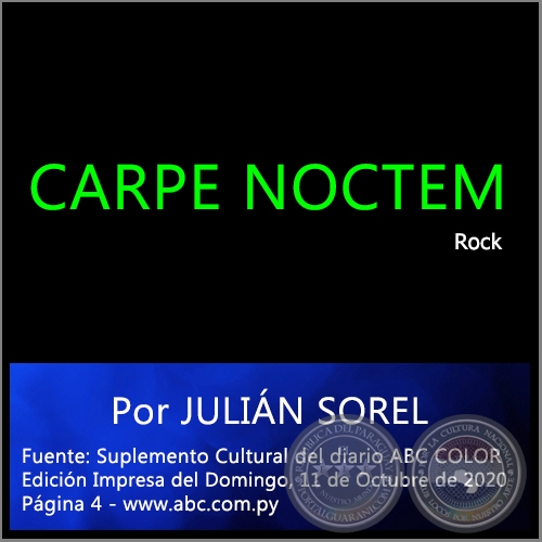 CARPE NOCTEM - Por JULIN SOREL - Domingo, 11 de Octubre de 2020